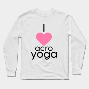 I Love acroyoga Long Sleeve T-Shirt